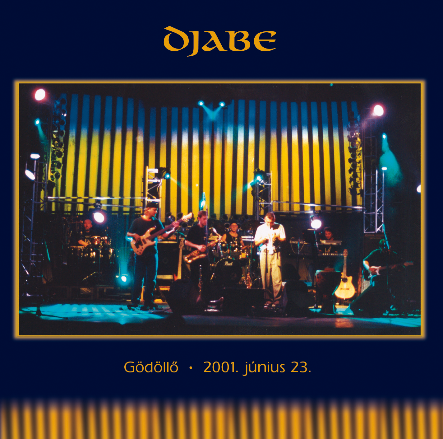 Djabe - Gödöllő 23 June 2001 (2014 Edition) CD