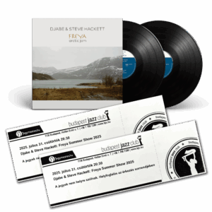 Djabe & Steve Hackett: Freya – Arctic Jam 2LP + 2 tickets – Budapest Jazz Club 31 July 2025 bundle